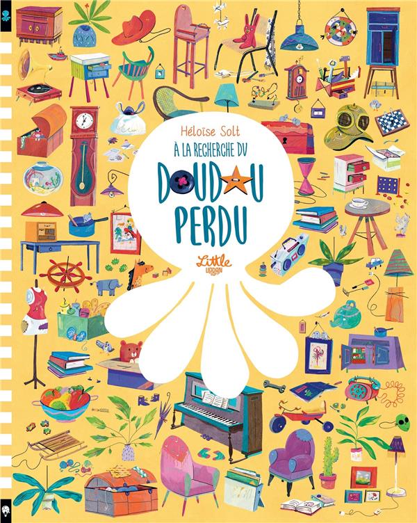 - A LA RECHERCHE DU DOUDOU PERDU - TOME - A LA RECHERCHE DU DOUDOU PERDU - A LA RECHERCHE DU DOUDOU PERDU - TOME - A LA RECHERCHE DU DOUDOU PERDU